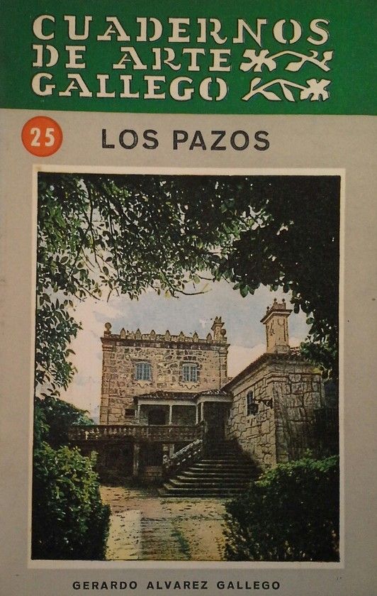 CUADERNOS DE ARTE GALLEGO 25 LOS PAZOS