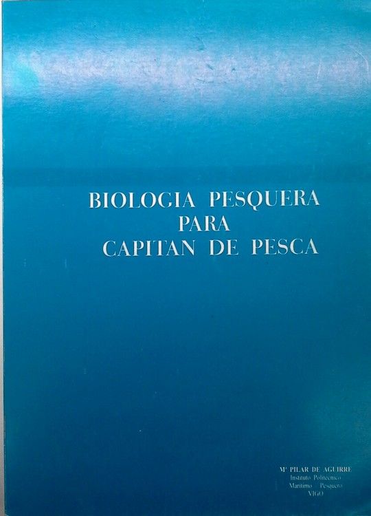 BIOLOGIA PESQUERA PARA CAPITAN DE PESCA