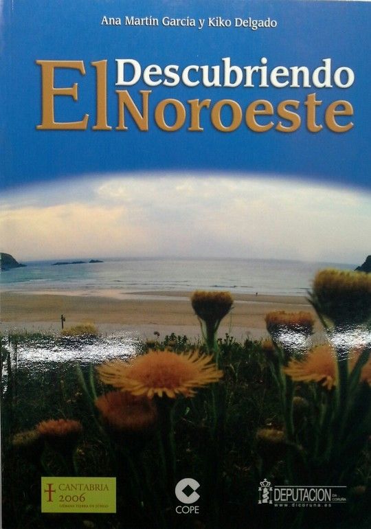 DESCUBRIENDO EL NOROESTE