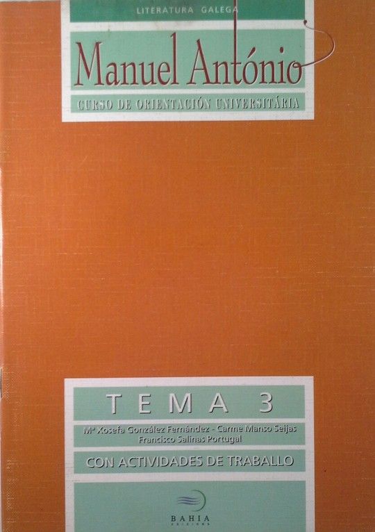 MANUEL ANTONIO. TEMAS DE LITERATURA GALEGA COU