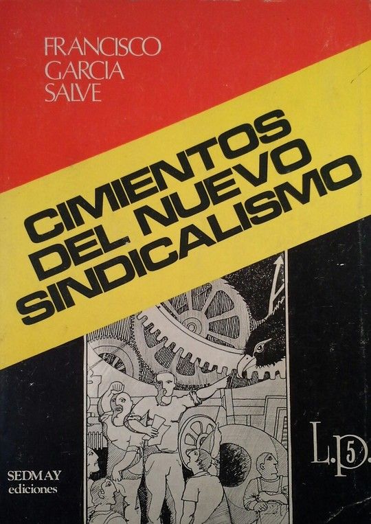 CIMIENTOS DEL NUEVO SINDICALISMO