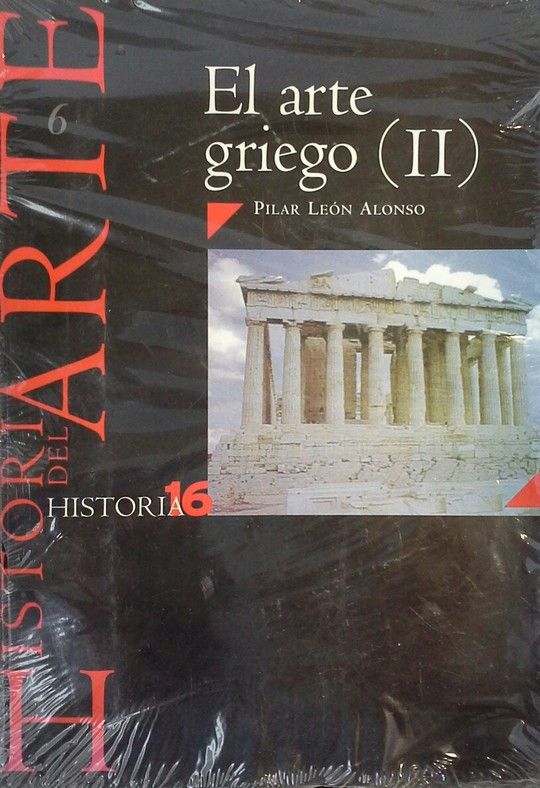 HISTORIA DEL ARTE  EL ARTE GRIEGO II