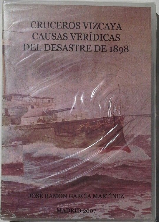 CRUCEROS VIZCAYA,. CAUSAS VERIDICAS DEL DESASTRE DE 1898