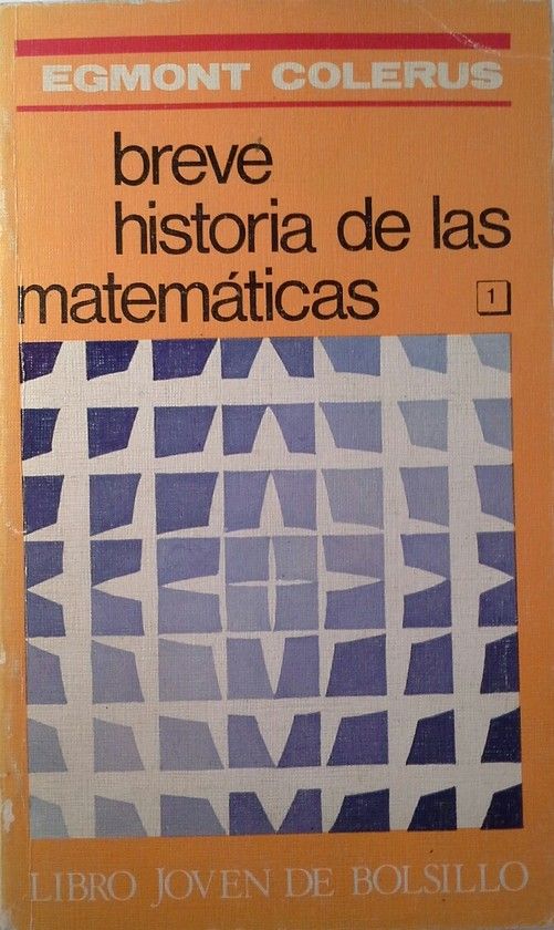 BREVE HISTORIA DE LAS MATEMATICAS