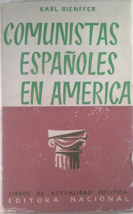 COMUNISTAS ESPAOLES EN AMERICA