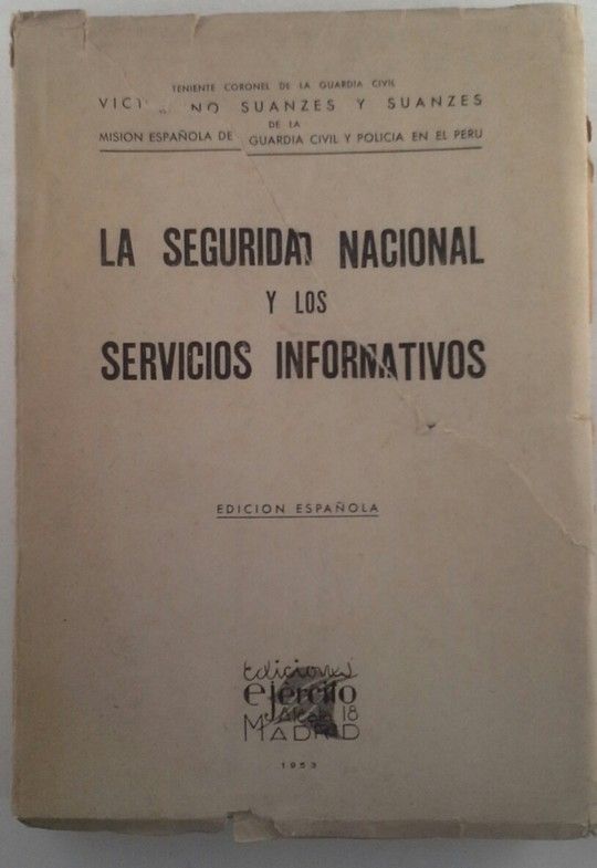 LA SEGURIDAD NACIONAL Y LOS SERVICIOS INFORMATIVOS