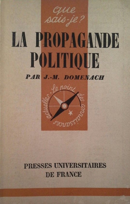 LA PROPAGANDE P�LITIQUE