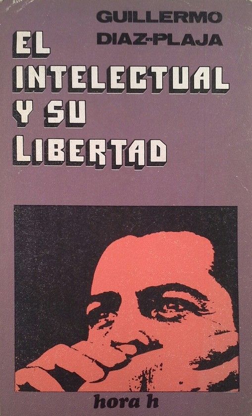 EL INTELECTUAL Y SU LIBERTAD