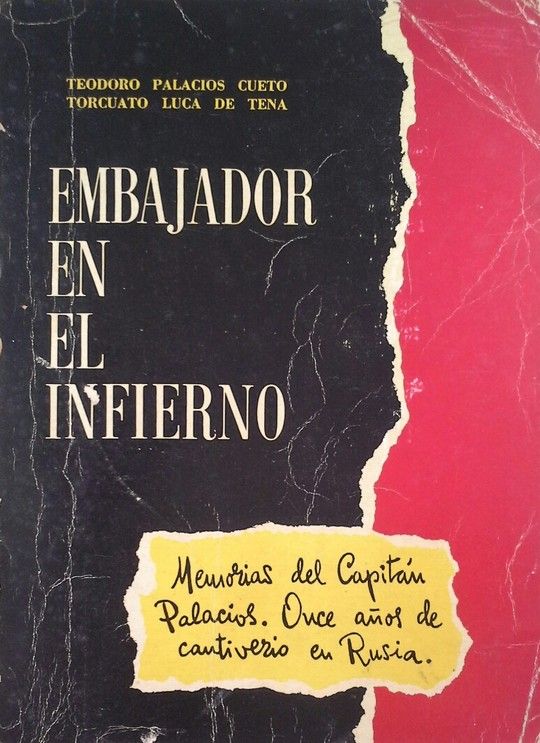 EMBAJADOR EN EL INFIERNO, MEMORIAS DEL CAPIIAN PALACIOS