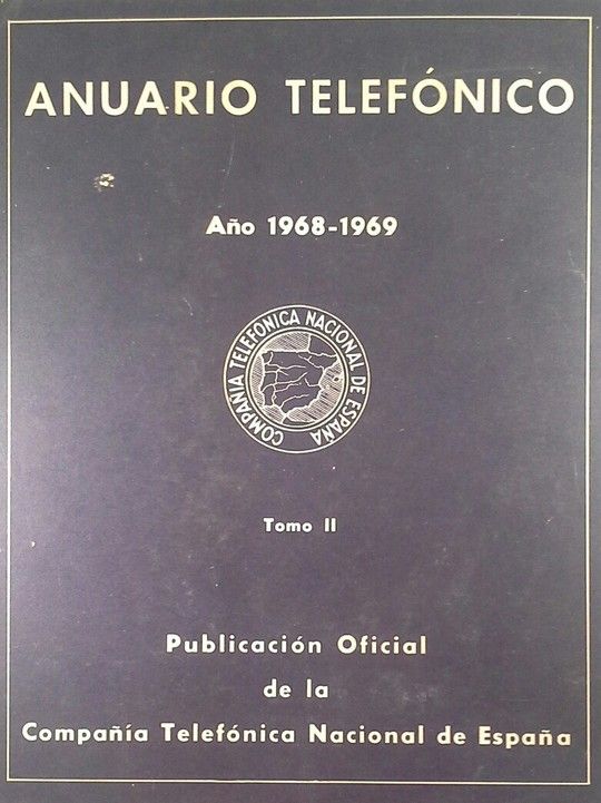 ANUARIO TELEFONICO AO 1968 1969  TOMO II