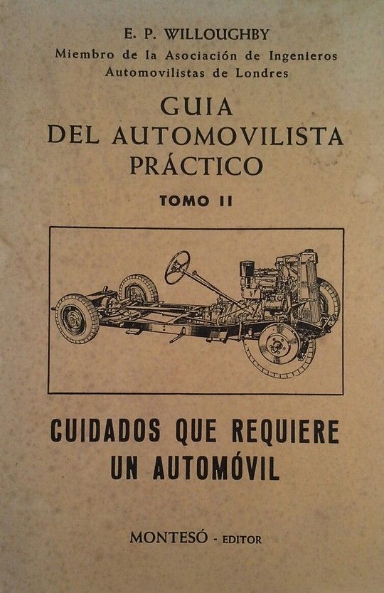 GUIA DEL AUTOMOVILISTA PRACTICO. TOMO II