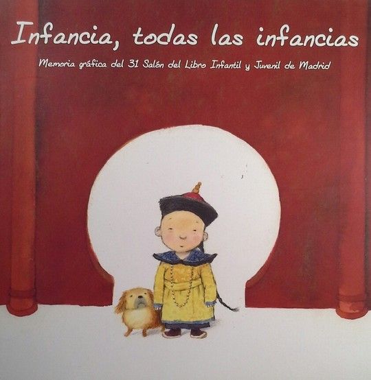 INFANCIA, TODAS LAS INFANCIAS