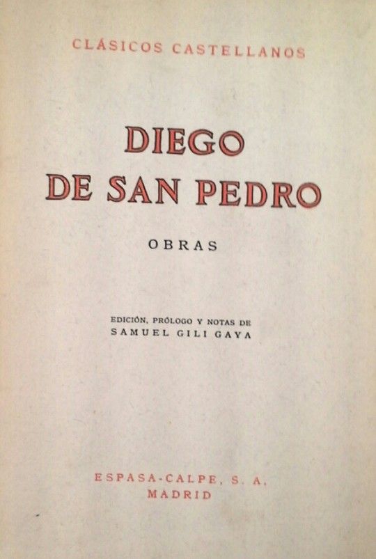 OBRAS DE DIEGO DE SAN PEDRO