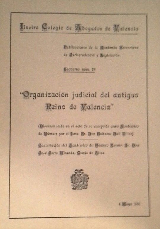ORGANIZACION JUDICIAL DEL ANTIGUO REINO DE VALENCIA