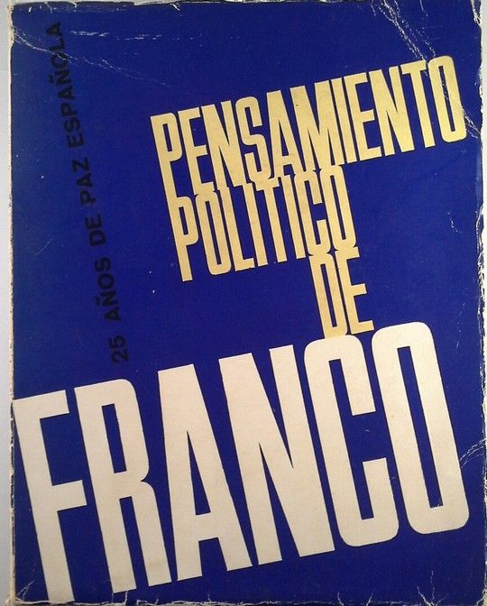 PENSAMIENTO POLITICO DE FRANCO