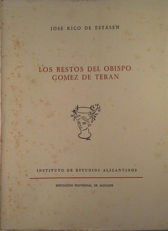 LOS RESTOS DEL OBISPO GOMEZ DE TERAN
