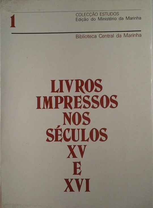 LIVROS IMPRESOS NOS SECULOS XV E XVI