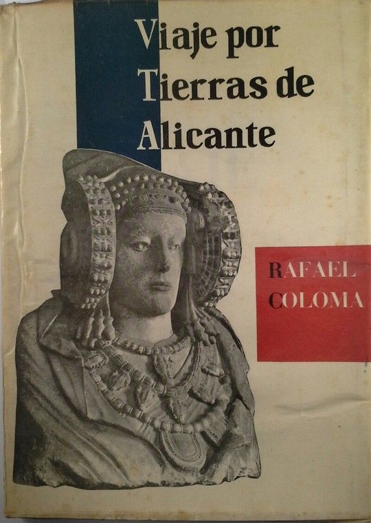 VIAJE POR TIERRAS DE ALICANTE