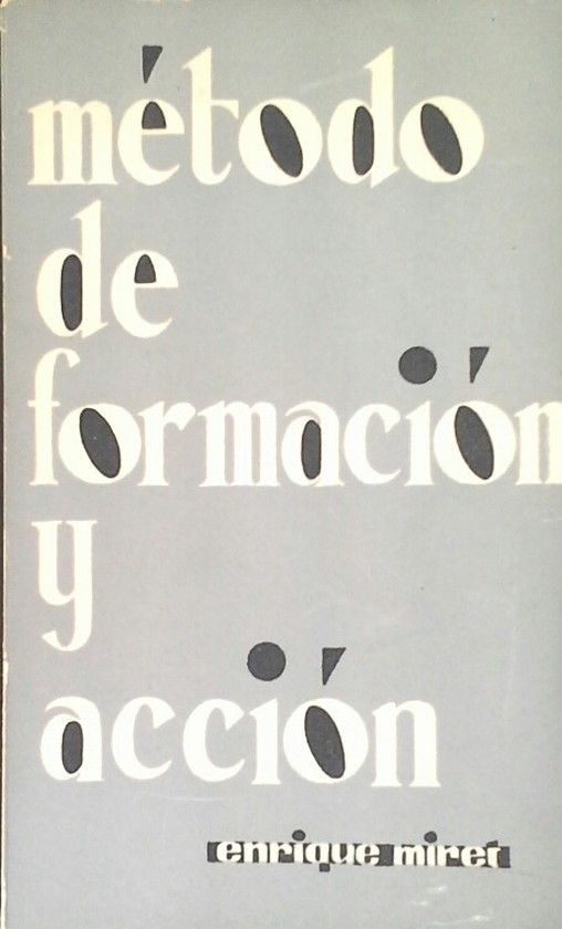 M�TODO DE FORMACI�N Y ACCI�N