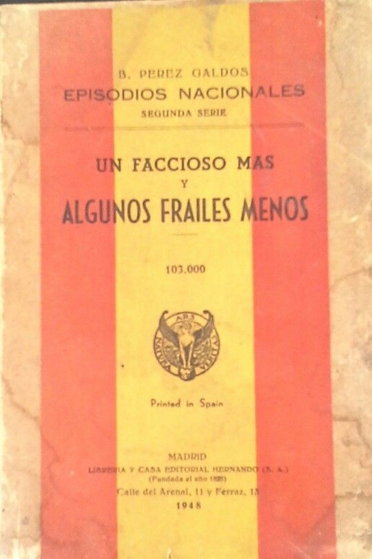 UN FACCIOSO M�S Y ALGUNOS FRAILES MENOS