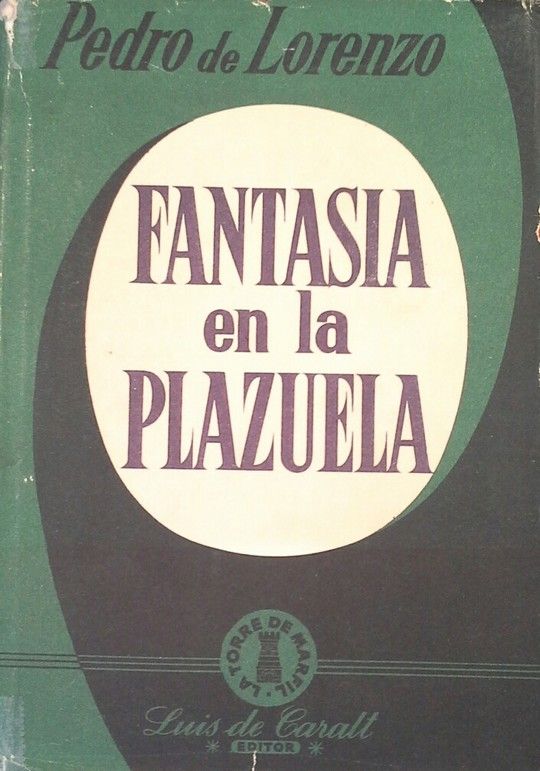 FANTAS�A EN LA PLAZUELA