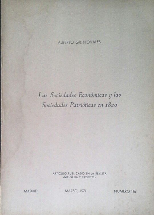 LAS SOCIEDADES ECON�MICAS Y LAS SOCIEDAES PATRI�TICAS EN 1820