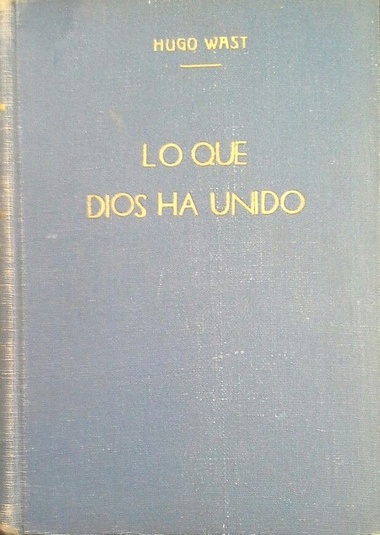 LO QUE DIOS HA UNIDO