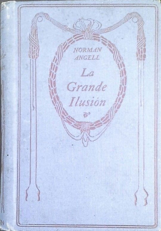 LA GRANDE ILUSI�N