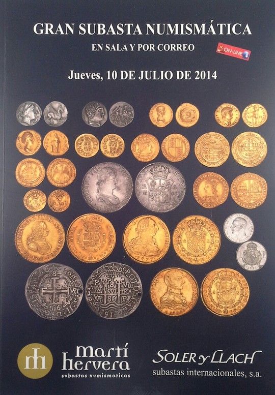 GRAN SUBASTA NUMISMATICA  MARTI HERVERA  SOLER Y LLACH