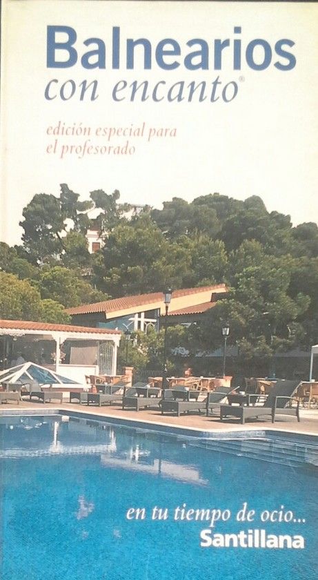 BALNEARIOS CON ENCANTO