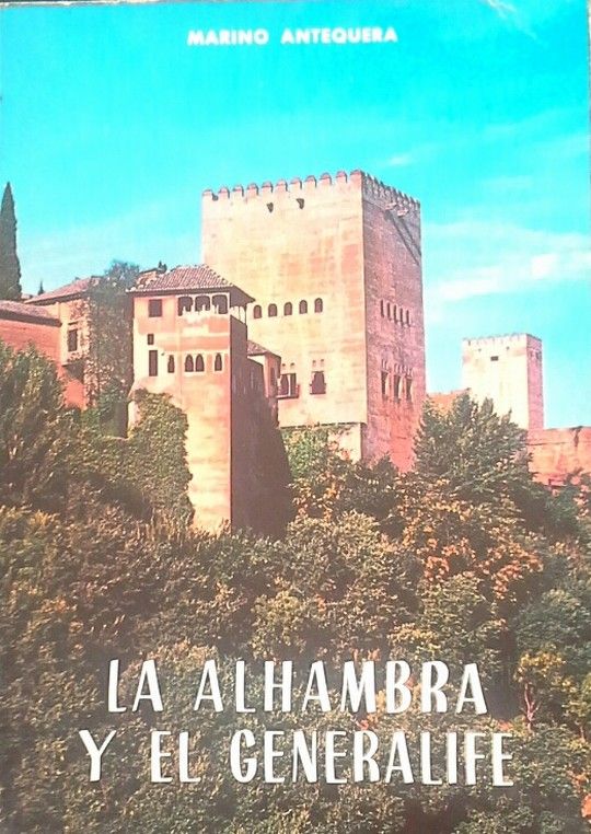 LA ALHAMBRA Y EL GENERALIFE