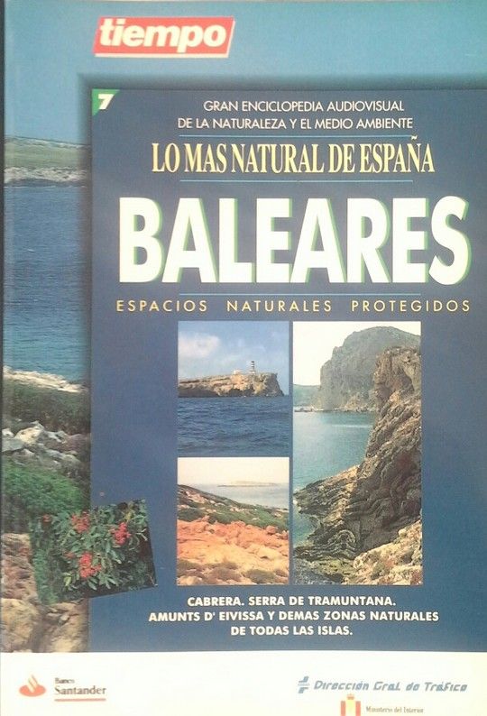 LO M�S NATURAL DE ESPA�A. BALEARES. ESPACIOS NATURALES Y PROTEGIDOS
