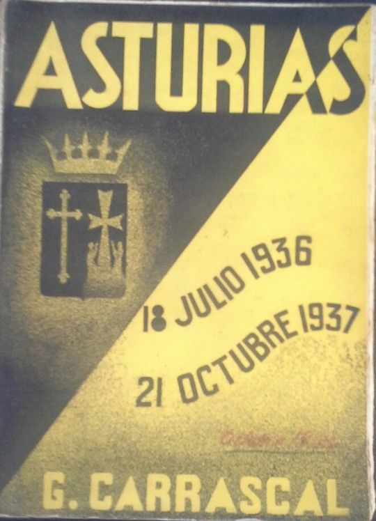 ASTURIAS. 18 JULIO 1936 - 21 OCTUBRE 1937