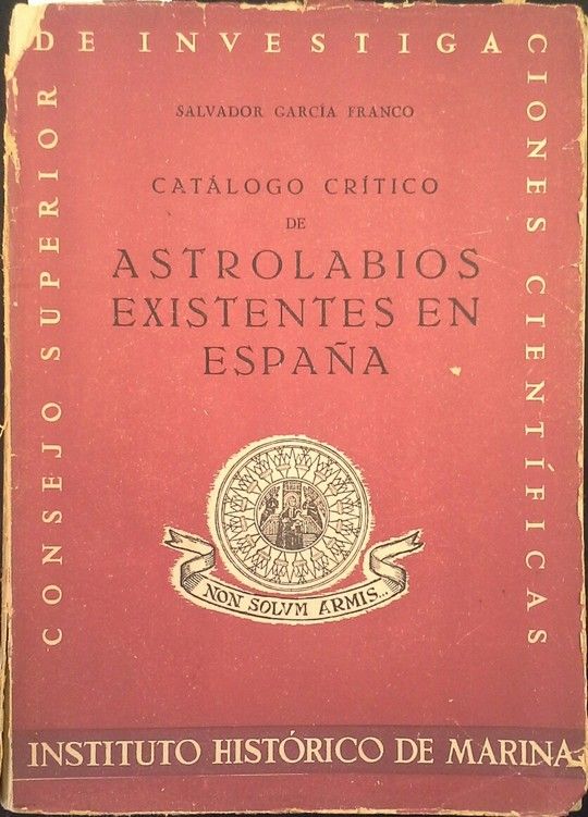 CATLOGO CRTICO DE LOS ASTROLABIOS EXISTENTES EN ESPAA