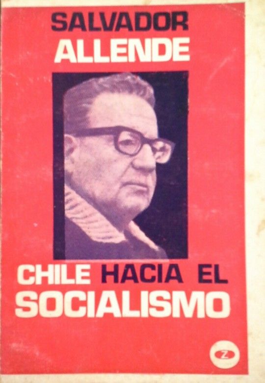 CHILE HACIA EL SOCIALISMO