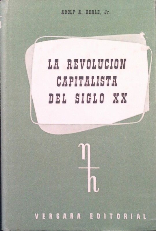LA REVOLUCI�N CAPITALISTA DEL SIGLO XX