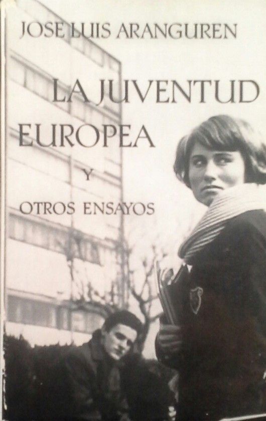 LA JUVENTUD EUROPEA Y OTROS ENSAYOS