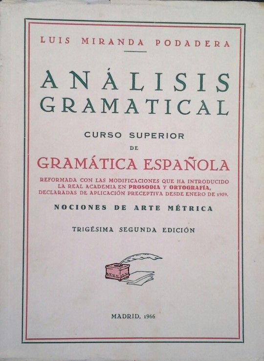 ANLISIS GRAMATICAL. CURSO SUPERIOR DE GRAMTICA ESPAOLA