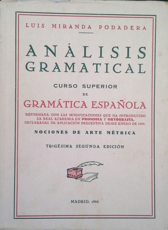 AN�LISIS GRAMATICAL. CURSO SUPERIOR DE GRAM�TICA ESPA�OLA