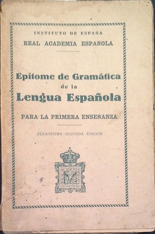 EP�TOME DE GRAM�TICA DE LA LENGUA ESPA�OLA