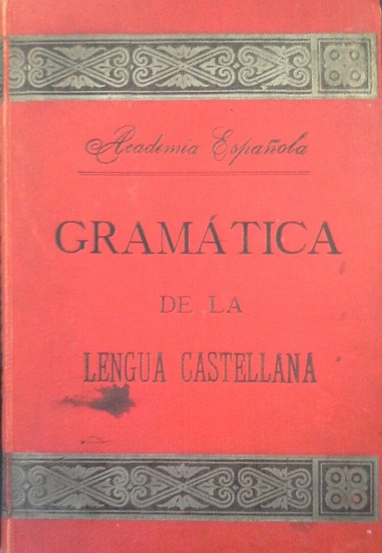 GRAM�TICA DE LA LENGUA CASTELLANA