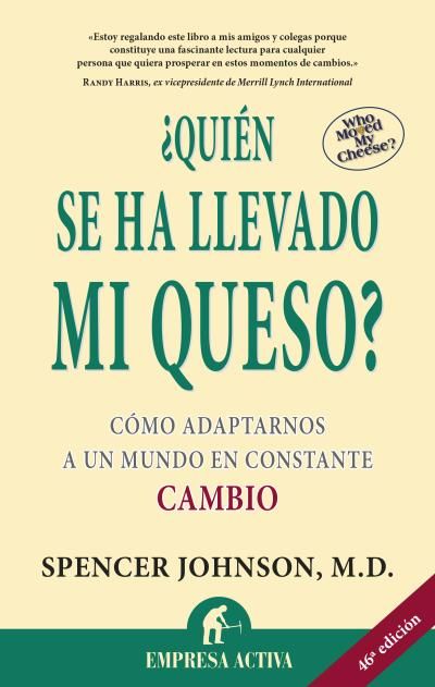 �QUI�N SE HA LLEVADO MI QUESO?