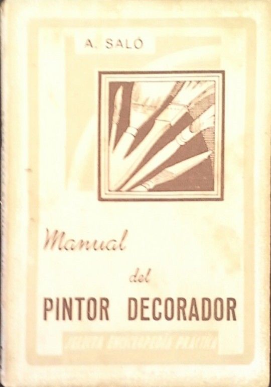 MANUAL DEL PINTOR DECORADOR