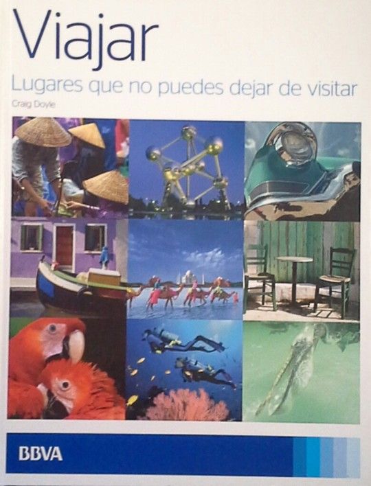 VIAJAR - LUGARES QUE NO PUEDES DEJAR DE VISITAR