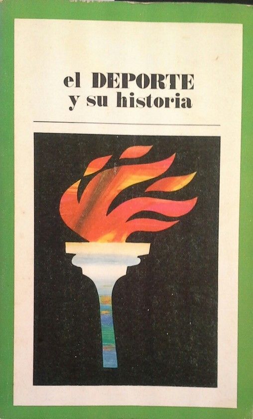 EL DEPORTE Y SU HISTORIA