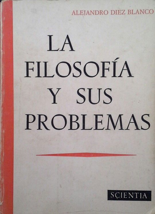 LA FILOSOF�A Y SUS PROBLEMAS