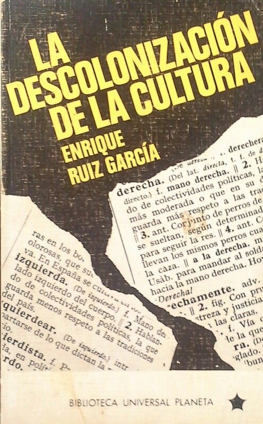 LA DESCOLONIZACI�N DE LA CULTURA