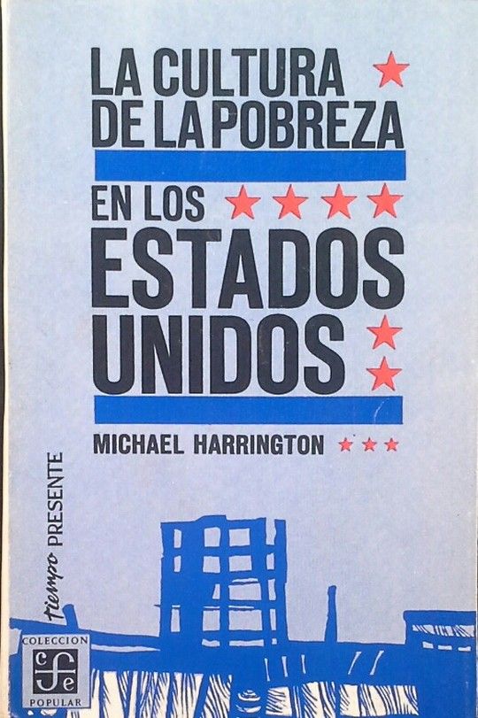 LA CULTURA DE LA POBREZA EN LOS ESTADOS UNIDOS