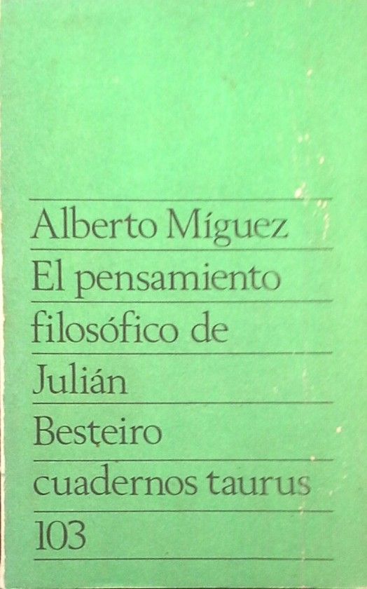 EL PENSAMIENTO FILOSFICO DE JULIN BESTEIRO