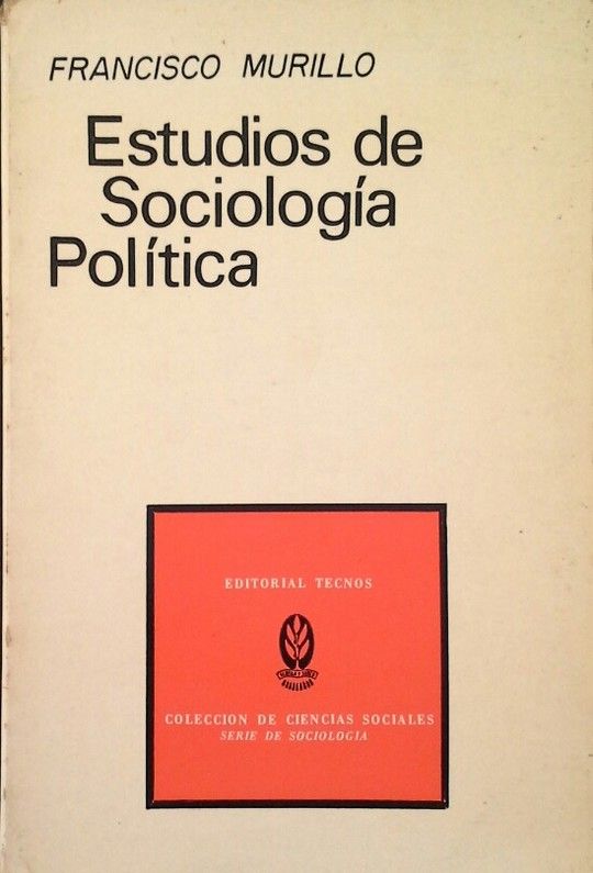 ESTUDIOS DE SOCIOLOG�A POL�TICA